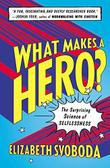 Cover art for WHAT MAKES A HERO?