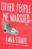 Cover art for OTHER PEOPLE WE MARRIED