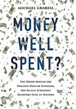 Cover art for MONEY WELL SPENT?