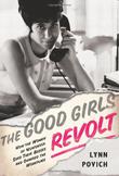 Cover art for THE GOOD GIRLS REVOLT
