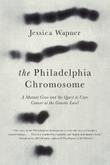 Cover art for THE PHILADELPHIA CHROMOSOME