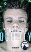Cover art for SCREAMING QUIETLY