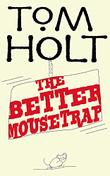 Cover art for THE BETTER MOUSETRAP