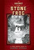 Cover art for THE SECRET OF THE STONE FROG
