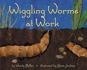 Book Cover for WIGGLING WORMS AT WORK