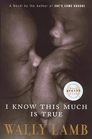 Cover art for I KNOW THIS MUCH IS TRUE