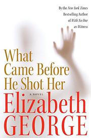 Cover art for WHAT CAME BEFORE HE SHOT HER