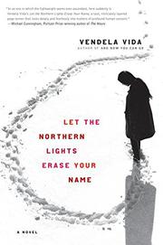 Book Cover for LET THE NORTHERN LIGHTS ERASE YOUR NAME