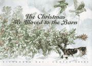 Cover art for THE CHRISTMAS WE MOVED TO THE BARN