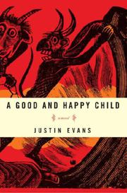 Cover art for A GOOD AND HAPPY CHILD