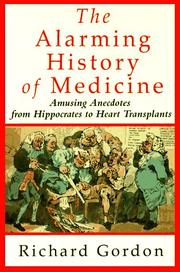 Book Cover for THE ALARMING HISTORY OF MEDICINE