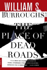 Book Cover for THE PLACE OF DEAD ROADS