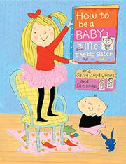 Book Cover for HOW TO BE A BABY--BY ME, THE BIG SISTER