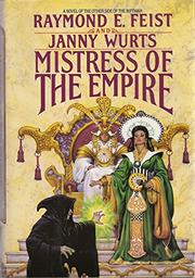 Cover art for MISTRESS OF THE EMPIRE