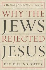 Book Cover for WHY THE JEWS REJECTED JESUS