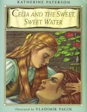 Cover art for CELIA AND THE SWEET, SWEET WATER