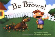 Book Cover for BE BROWN!