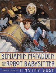 Cover art for BENJAMIN MCFADDEN AND THE ROBOT BABYSITTER