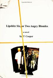Book Cover for LIPSHITZ SIX, OR TWO ANGRY BLONDES