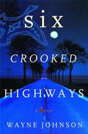 Cover art for SIX CROOKED HIGHWAYS