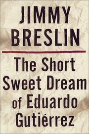 Cover art for THE SHORT SWEET DREAM OF EDUARDO GUTIÉRREZ