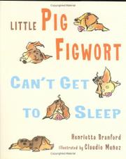 Cover art for LITTLE PIG FIGWORT CAN’T GET TO SLEEP