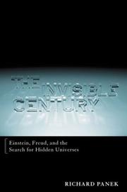 Cover art for THE INVISIBLE CENTURY