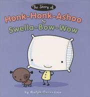 Cover art for THE STORY OF HONK-HONK-ASHOO AND SWELLA-BOW-WOW