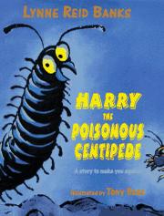 Cover art for HARRY THE POISONOUS CENTIPEDE