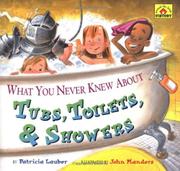 Cover art for WHAT YOU NEVER KNEW ABOUT TUBS, TOILETS, AND SHOWERS
