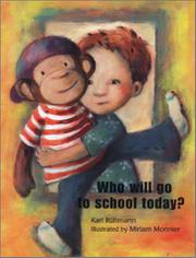 Cover art for WHO WILL GO TO SCHOOL TODAY?