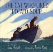 Book Cover for THE CAT WHO LIKED POTATO SOUP