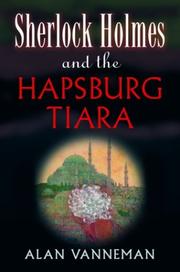 Book Cover for SHERLOCK HOLMES AND THE HAPSBURG TIARA