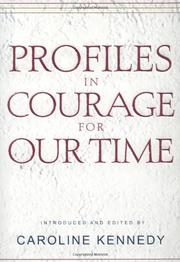 Book Cover for PROFILES IN COURAGE FOR OUR TIME
