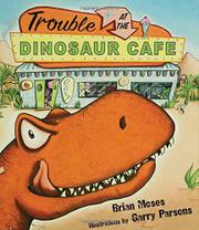 Cover art for TROUBLE AT THE DINOSAUR CAFE