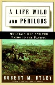 Book Cover for A LIFE WILD AND PERILOUS