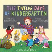 Cover art for THE TWELVE DAYS OF KINDERGARTEN