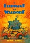 Cover art for THE ELEPHANT AT THE WALDORF
