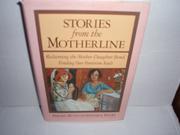 Cover art for STORIES FROM THE MOTHERLINE