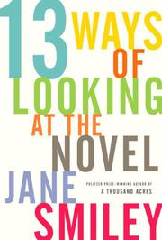 Book Cover for THIRTEEN WAYS OF LOOKING AT THE NOVEL