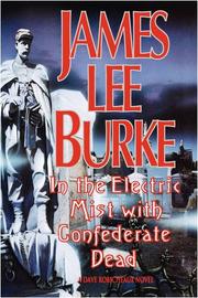 Book Cover for IN THE ELECTRIC MIST WITH CONFEDERATE DEAD