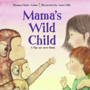 Book Cover for MAMA’S WILD CHILD/PAPA’S WILD CHILD