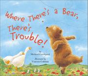 Cover art for WHERE THERE’S A BEAR, THERE’S TROUBLE!