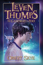 Cover art for LEVEN THUMPS AND THE GATEWAY TO FOO