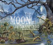 Book Cover for THE MOON IN SWAMPLAND