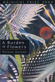 Book Cover for A BURDEN OF FLOWERS