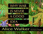 Cover art for WHY WAR IS NEVER A GOOD IDEA