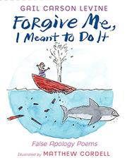 Book Cover for FORGIVE ME, I MEANT TO DO IT