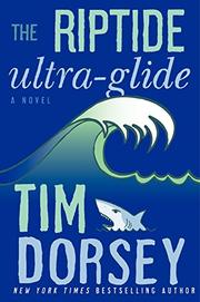 Book Cover for THE RIPTIDE ULTRA-GLIDE