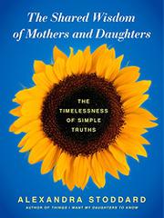 Cover art for THE SHARED WISDOM OF MOTHERS AND DAUGHTERS